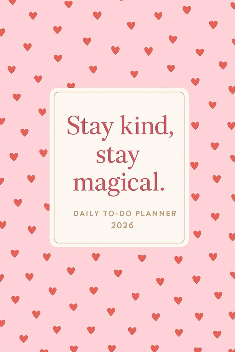 Stay Kind Stay Magical