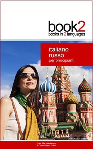 Book2 Italiano - Russo Per Principianti: Un libro in 2 ...