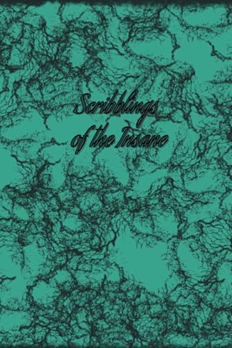 Scribblings of the Insane: Green and Black Marble Pattern College Lined Journal 100 pages 6x9 inches