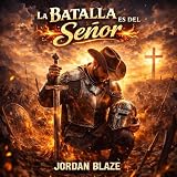 La Batalla Es Del Señor [Explicit]