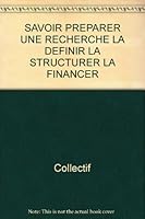Savoir préparer une recherche: La définir, la structurer, la financer 2760615359 Book Cover