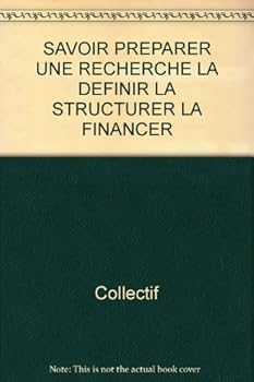 Paperback Savoir préparer une recherche: La définir, la structurer, la financer [French] Book