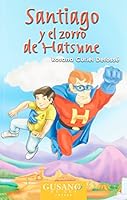 Santiago y el zorro de Hatsune 9702901340 Book Cover