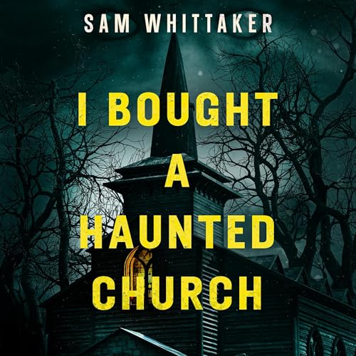 Page de couverture de I Bought a Haunted Church