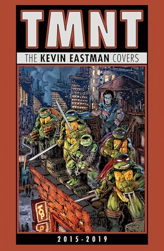 Teenage Mutant Ninja Turtles: The Kevin Eastman Covers (2015-2019) - image 1