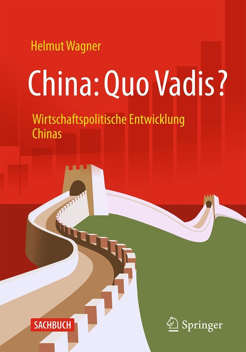 China: Quo Vadis?: Wirtschaftspolitische Entwicklung Chinas