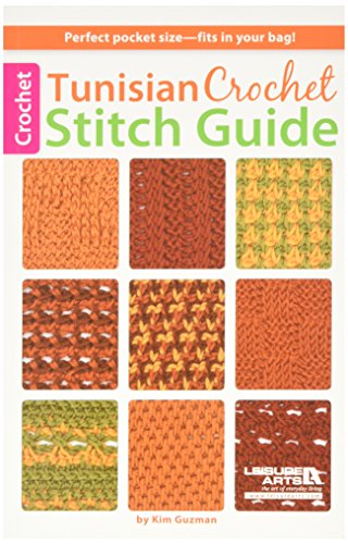 Leisure Arts-Tunisian Crochet Stitch Guide
