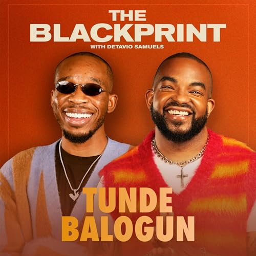 Tunde Balogun On Going From Basement Parties To Managing Summer Walker & 6lack | The Blackprint