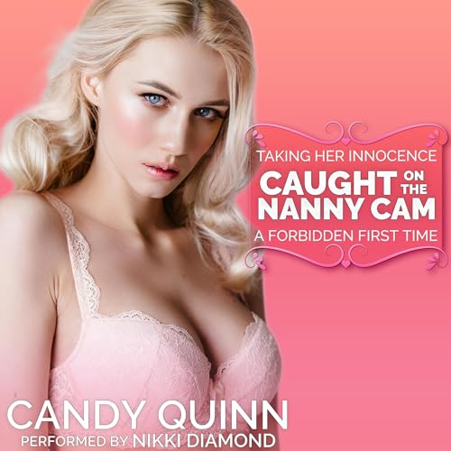Caught on the Nanny Cam by Candy Quinn episode artwork