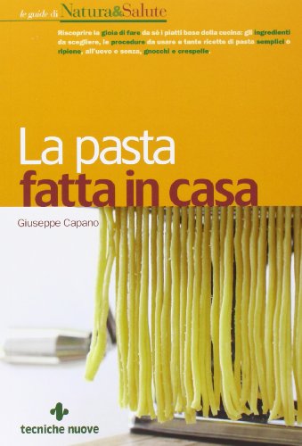La pasta fatta in cas