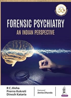 FORENSIC PSYCHIATRY AN INDIAN PERSPECTIVE
