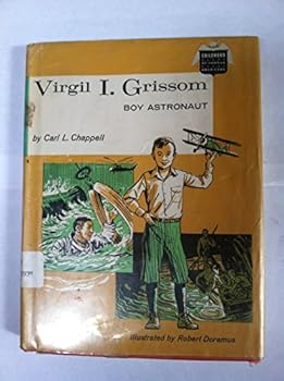 Library Binding Virgil I. Grissom, Boy Astronaut, Book