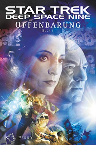Star Trek - Deep Space Nine 1: Offenbarung - Buch 1