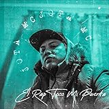  EL RAP TOCO MI PUERTA (JOTA MC) [Explicit]