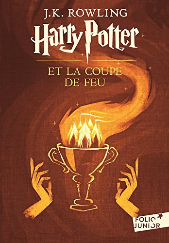Harry Potter, IV : Harry Potter et la Coupe de Feu [ Harry Potter