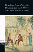 Paintings from Pompeii, Herculaneum and Stabia in the Museo Nazionale at Naples (Collection "La minima") B0007JJHMQ Book Cover