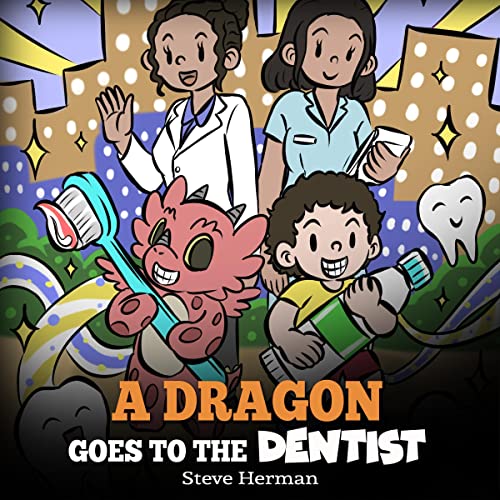 A Dragon Goes to the Dentist by Steve Herman episode artwork
