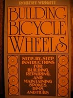 Building Bicycle Wheels 0020282605 Book Cover