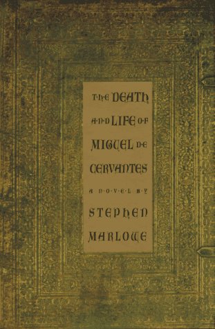 The Death and Life of Miguel De Cervantes 155970358X Book Cover