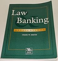 Law & Banking: Applications 0899824439 Book Cover