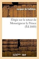 A0/00la(c)Gie Sur Le Retour de Monseigneur Le Prince 2013488211 Book Cover
