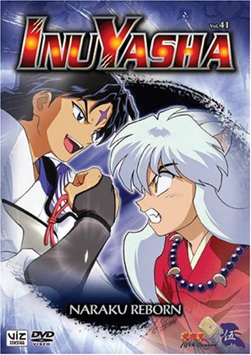 Inuyasha, Vol. 41 - Naraku Reborn [DVD]