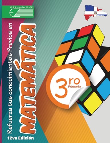 Libro de Práctica y Reforzamiento Matemáticos 3er Grado de Primaria: Cuaderno de Ejercicios de Reforzamiento de Saberes Previos y Competencias ... de Práctica Reforzamiento de Matemáticas) Libro de Práctica y Reforzamiento Matemáticos 3er Grado de Primaria: Cuaderno de Ejercicios de Reforzamiento de Saberes Previos y Competencias ... de Práctica Reforzamiento de Matemáticas)