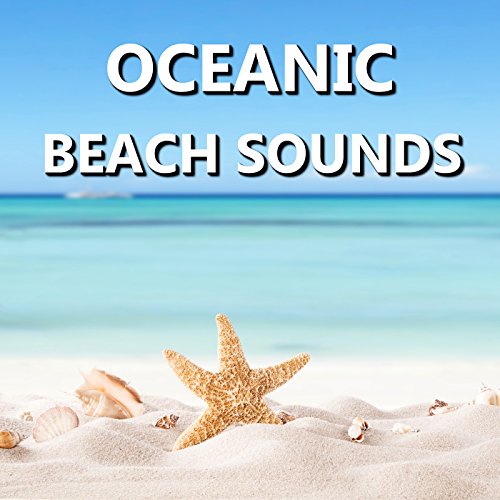 Oceanic Beach Sounds Ocean Sounds Digital Music