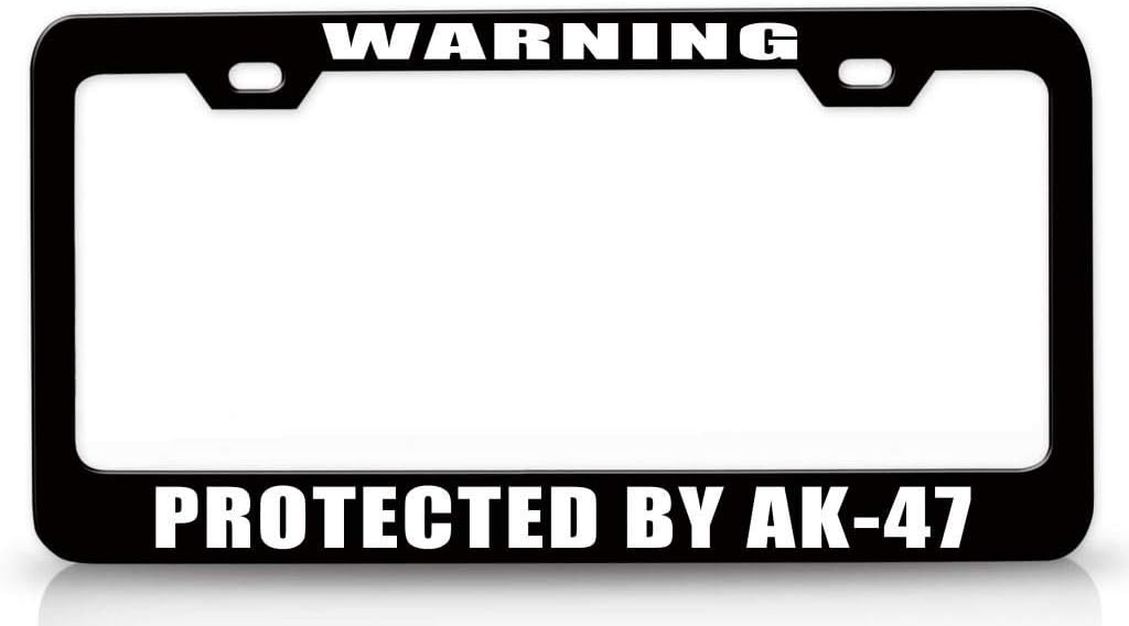 Warning Protected by AK 47 Metal Car SUV Truck License Plate Frame Bl i38