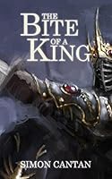 The Bite of a King 1517032016 Book Cover