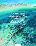  La nature à l\'aquarelle en toute liberté