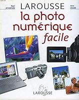 La photo numérique facile 2035604575 Book Cover