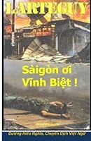 Saigon oi Vinh Biet 1479191183 Book Cover