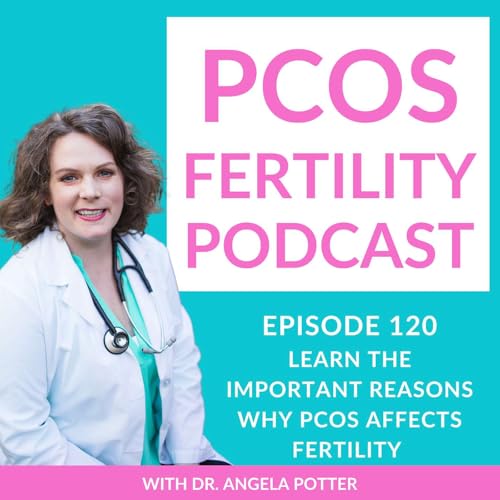 Learn the Important Reasons Why PCOS Affects Fertility