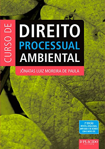 Curso de direito processual ambiental: