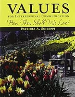 Values for Interpersonal Communication 0898632579 Book Cover