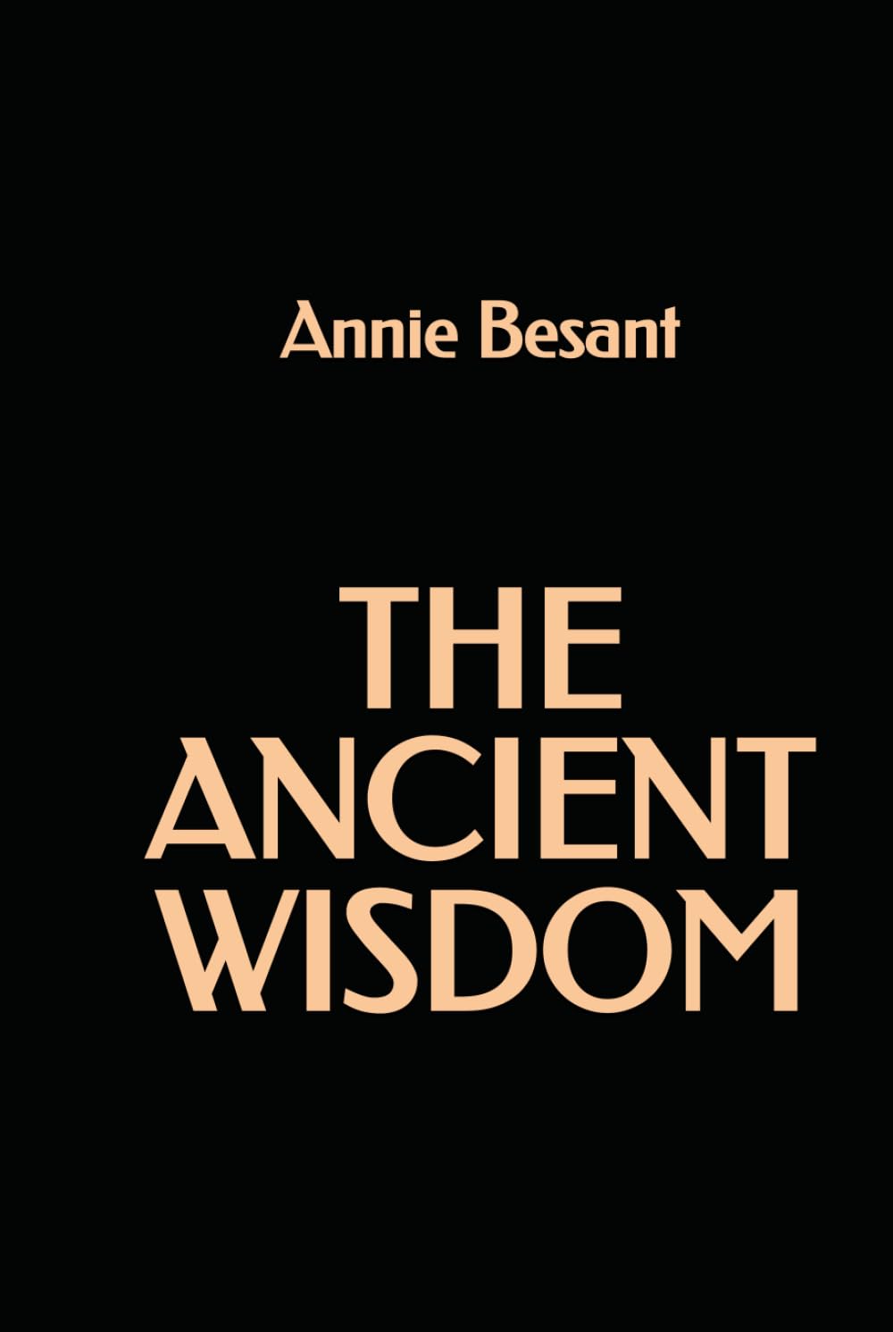 The Ancient Wisdom