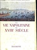  la vie napolitaine au XVIIIe siecle