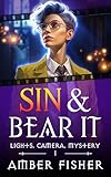 Sin and Bear It (Lights, Camera, Mystery (Paranormal) Book 1)
