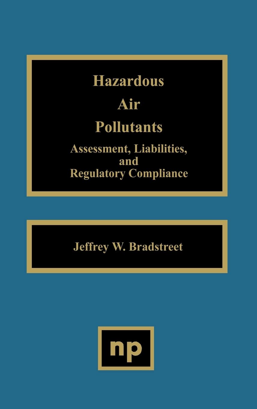 Buy Hazardous Air Pollutants: Assessment, Liabilities and Regulatory Compliance — BookShops.in