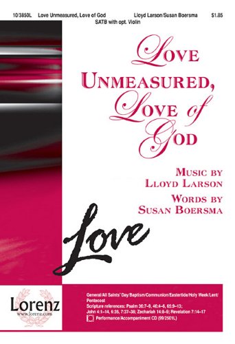 Love Unmeasured, Love Of God