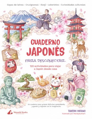 Cuaderno japonés para desconectar: 120 actividades para viajar a ...