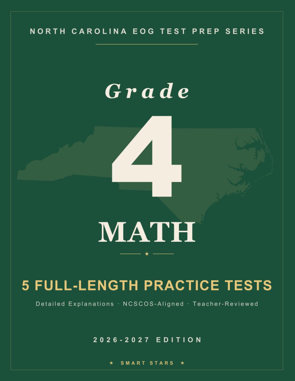 Smart Stars North Carolina EOG Grade 4 Mathematics: 5 Practice Tests with Detailed Answer Explanations