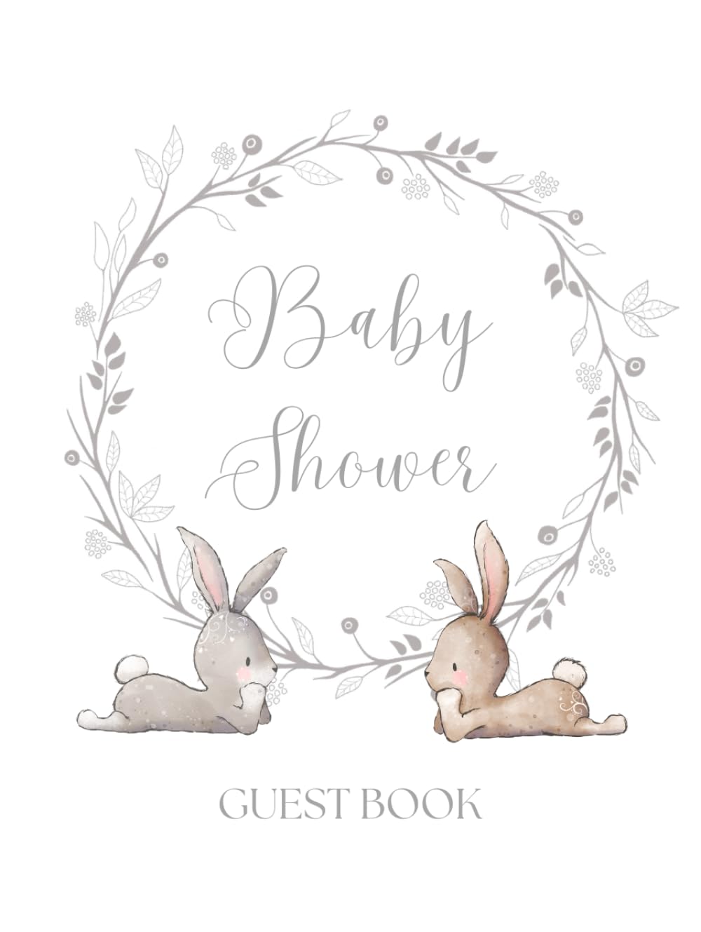 Baby Shower Guest Book: Baby Shower Guest book with adorable bunny watermark to each page. One page for each guest to leave messages for the new parents and baby. Gift log tracker.