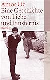  Eine Geschichte von Liebe und Finsternis: Roman (suhrkamp taschenbuch)