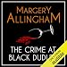 The Crime at Black Dudley: An Albert Campion Mystery