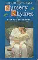 Amazon.co.jp: THE OXFORD DICTIONARY OF NURSERY RHYMES : 本