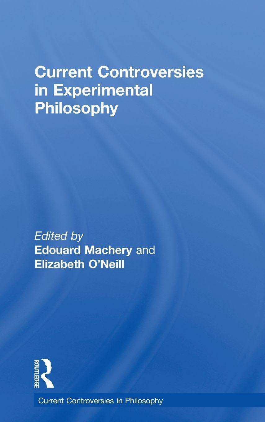 Buy Current Controversies in Experimental Philosophy (Current Controversies in Philosophy) — BookShops.in