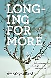 Longing for More: Daily Reflections on Finding God in the Rhythms of Life