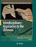  Interdisciplinary Approaches to the Oldowan (Vertebrate Paleobiology and Paleoanthropology)